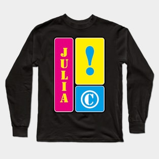 My name is Julia Long Sleeve T-Shirt